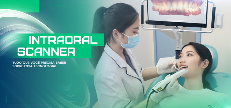 Scanner Intraoral Tudo que você precisa saber sobre essa tecnologia