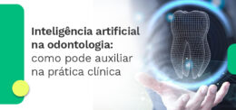 Inteligência artificial na odontologia